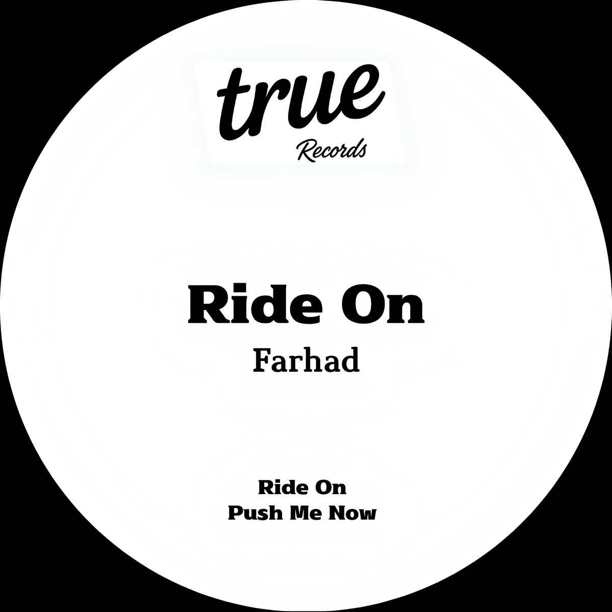 Push Me Now | True