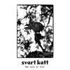 SVART KATT -  NÄR ALLT ÄR ÖVER LP