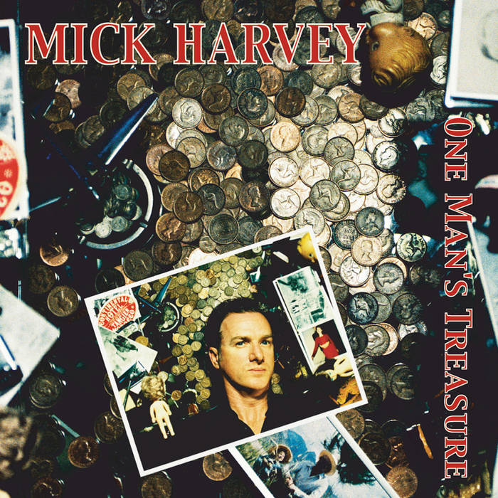 One Man's Treasure | Mick Harvey