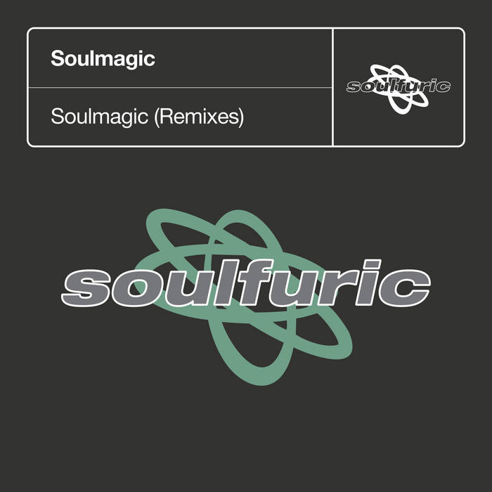 Soulmagic (Remixes) | Soulmagic