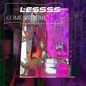 LESSSS - COME WITH ME cover