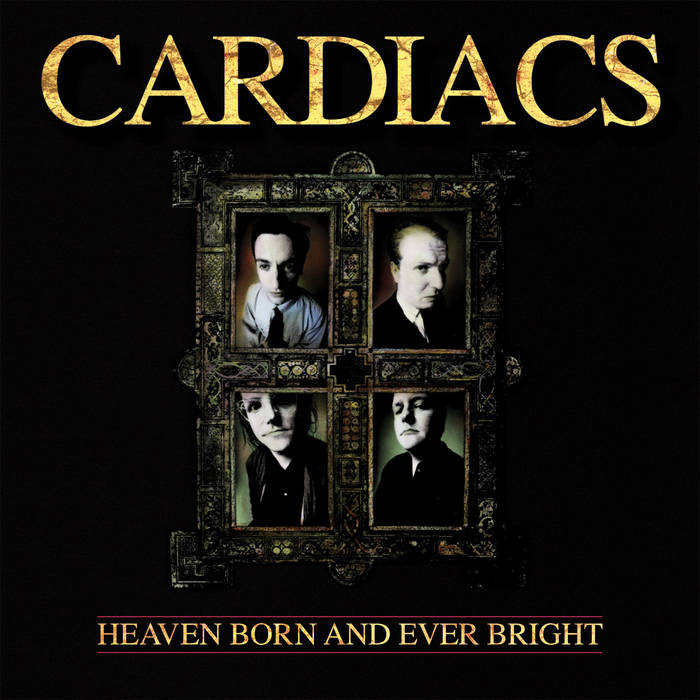 洋楽 Cardiacs - Heaven Born and Ever Bright Heaven Born And Ever Bright | Cardiacs