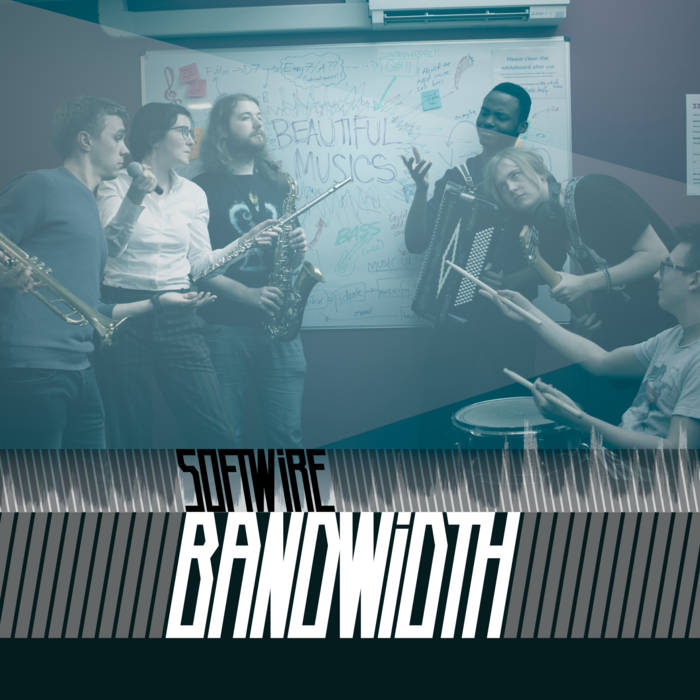 Bandwidth - Softwire - Bandcamp