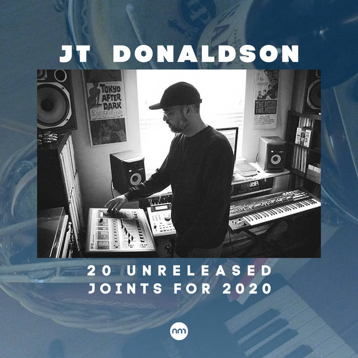 20/20 Unreleased Tracks | JT DONALDSON