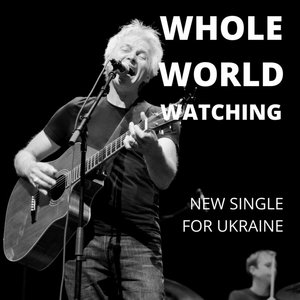 Whole World Watching (Ukraine) cover