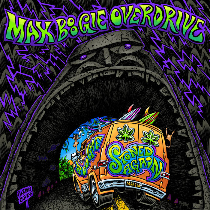 Stoned Again | Max Boogie Overdrive