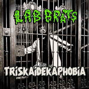 Lab Brats — Triskaidekaphobia