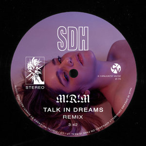 SDH - Talk In Dreams (M!R!M Remix) cover