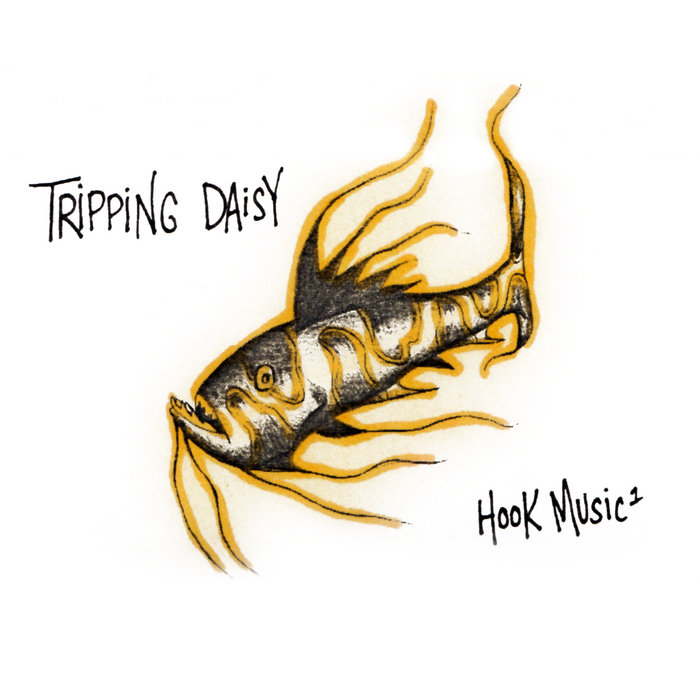 Hook Music 1 Tripping Daisy