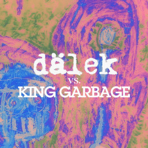 dälek vs. King Garbagedälek, King Garbage cover