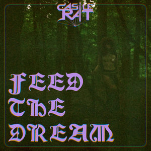 Castle Rat — Feed The Dream