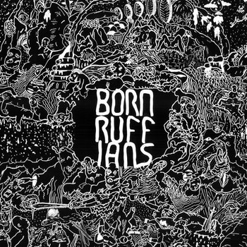 RUFF (Deluxe Version) | Born Ruffians