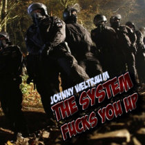The System Fucks You Up cover art