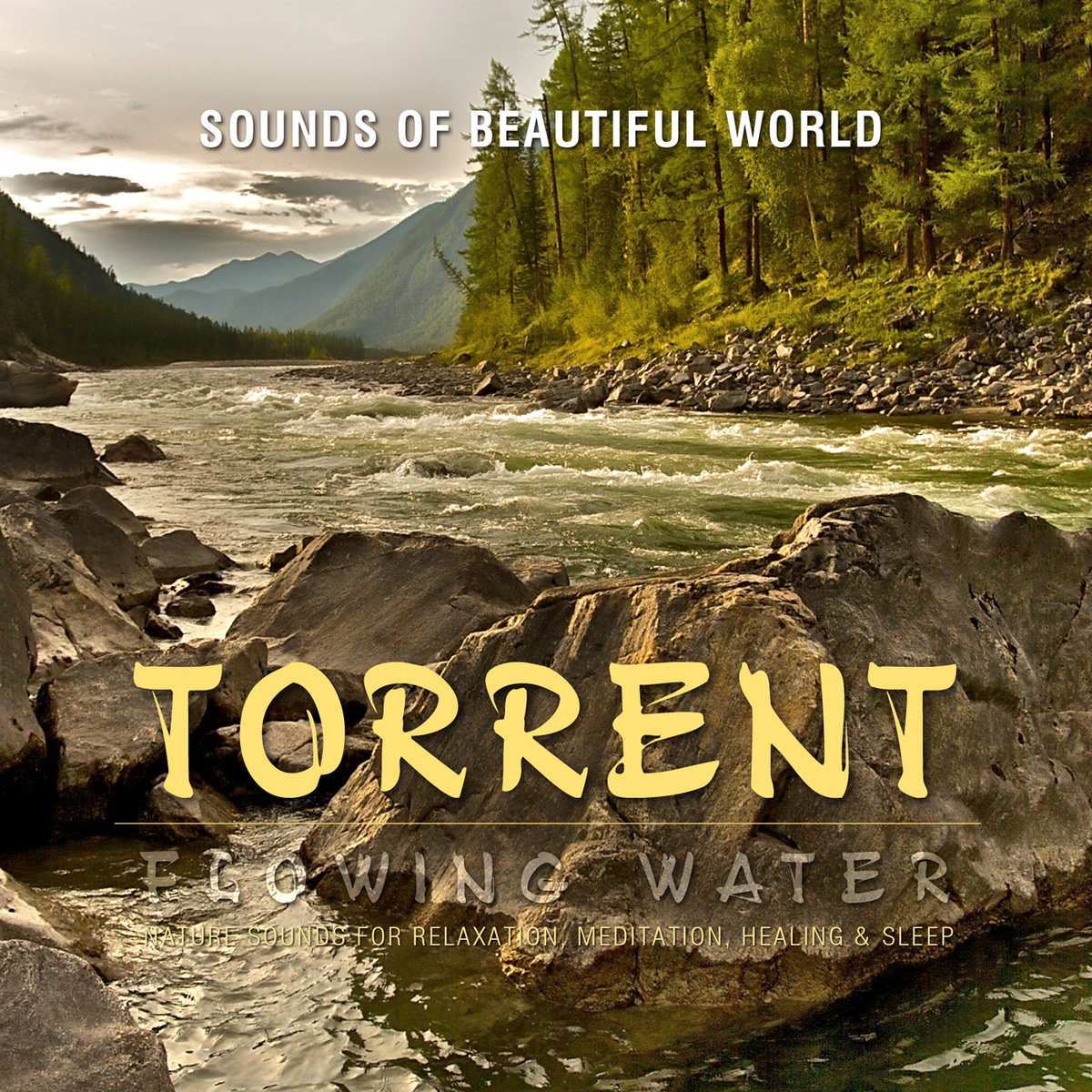 Flowing Water: Torrent (Nature Sounds for Relaxation, Meditation, Healing &  Sleep) | Sounds of Beautiful World