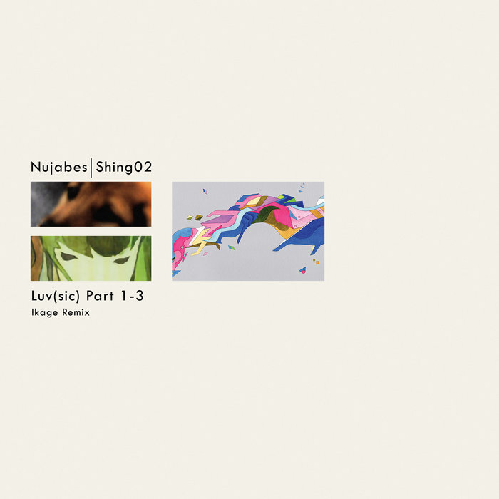 Luv(sic) Part 1-3 (Ikage Remix) | Nujabes, Shing02 | Ikage Luv(sic) Part 1-3 (Ikage Remix) | Nujabes, Shing02 | Ikage