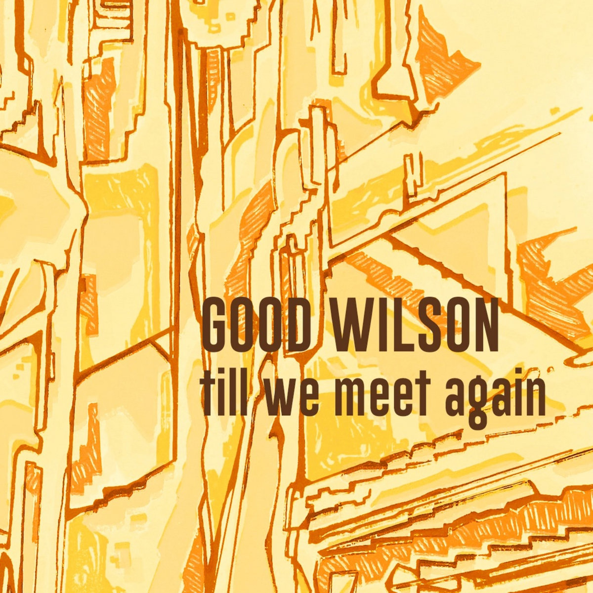 Till We Meet Again Good Wilson Assim Records