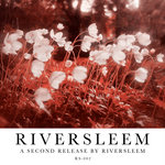 A Second Release by Riversleem