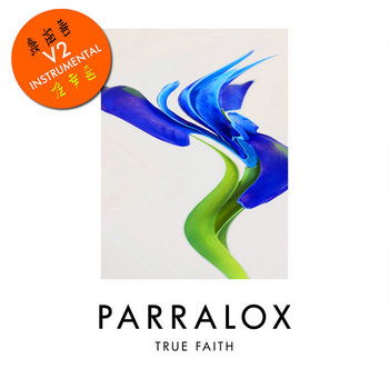 Parralox - True Faith V2 (Instrumental)