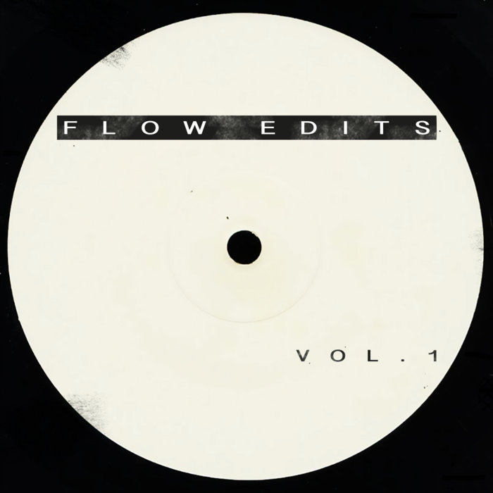 Flow Edits Vol.1 | Franky Rizardo | LTF Records