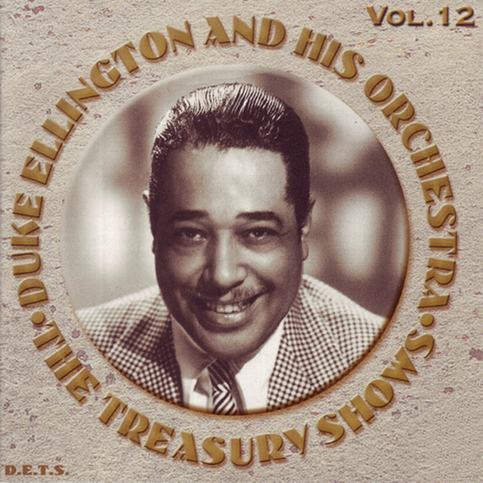 The Treasury Shows, Vol. 12 Duke Ellington Storyville Records