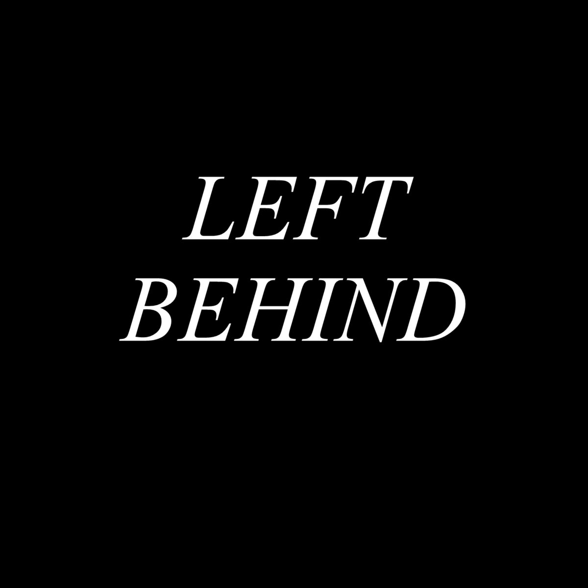 Left Behind