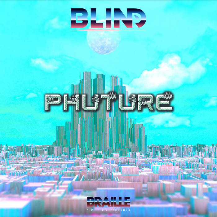 Phuture by bLiNd