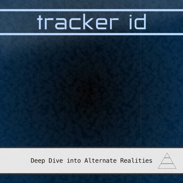 Deep Dive into Alternate Realities | Tracker ID