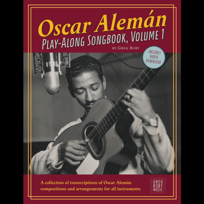 The Oscar Alemán Play-Along Book | Greg Ruby Music | Greg Ruby