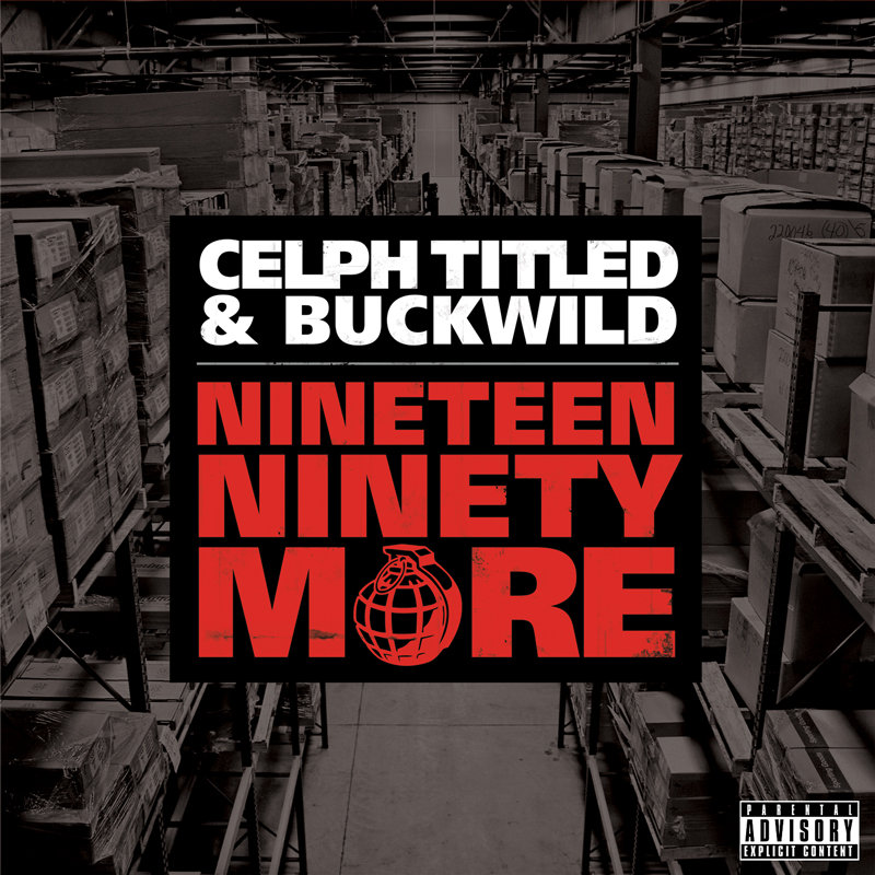 Resultado de imagen para Celph Titled & Buckwild - Nineteen Ninety More