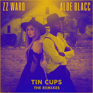 Tin Cups The RemixesZZ Ward and Aloe Blacc cover