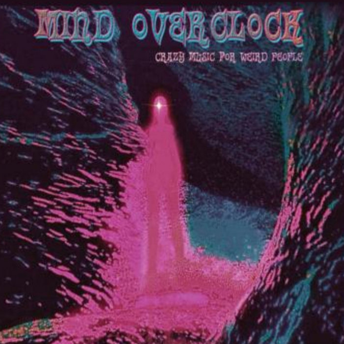 MIND OVERCLOCK feat MARCO RAGNI - Crazy music for weird people, by Marco Ragni