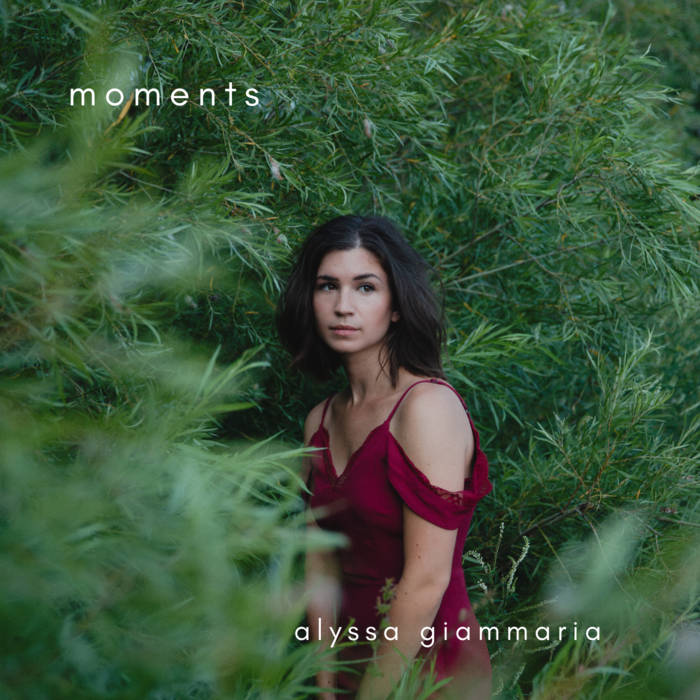 Moments
by Alyssa Giammaria