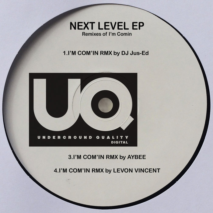 NEXT LEVEL (REMIXES) EP | DJ Jus-Ed