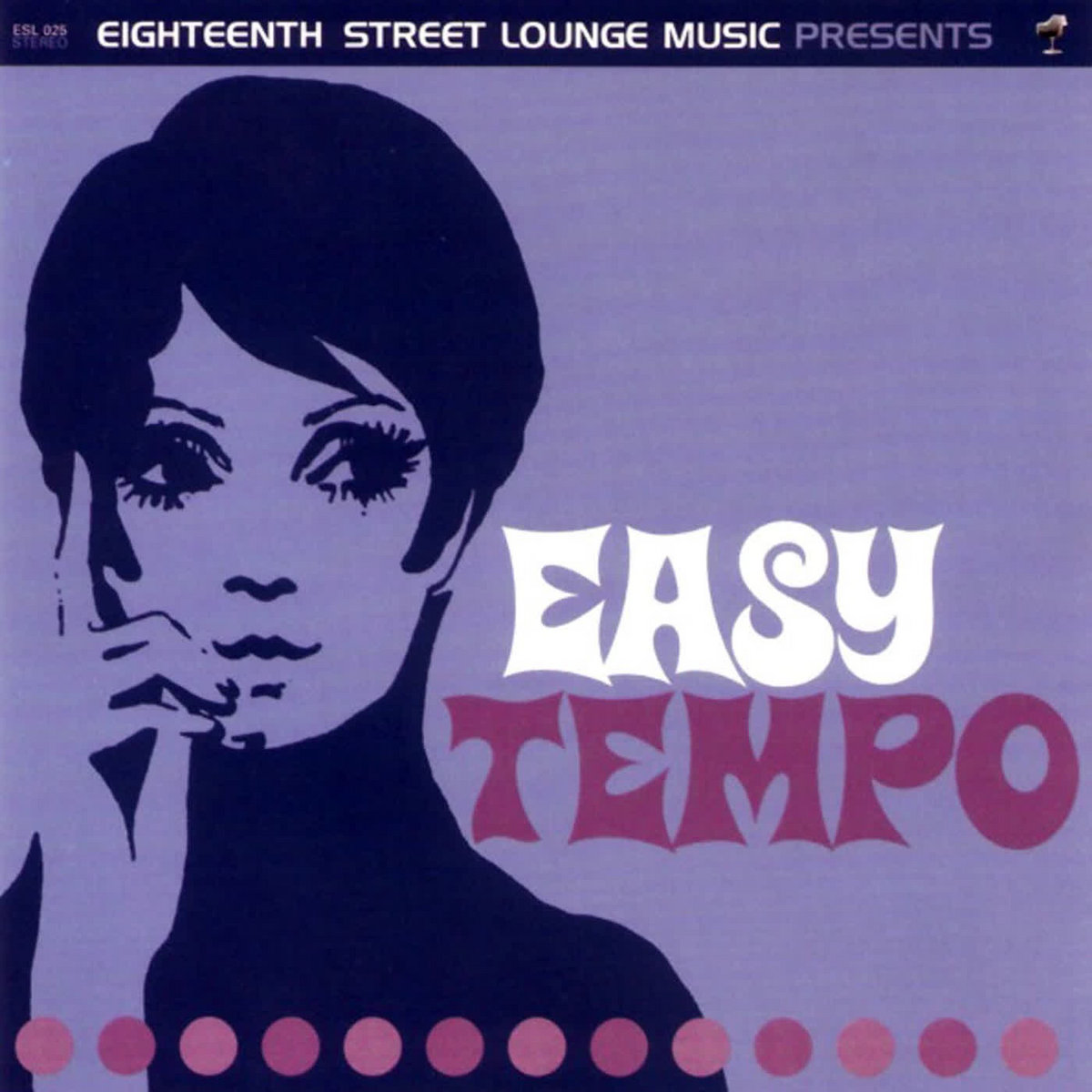 ESL Presents Easy Tempo | Eighteenth Street Records