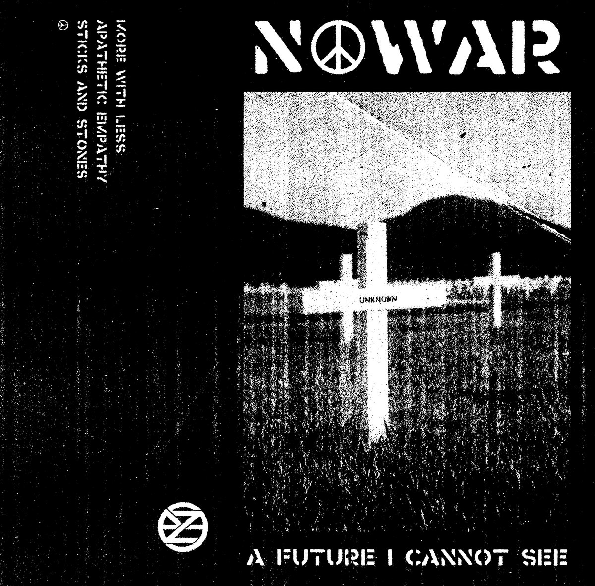 A Future I Cannot See No War A Future I Cannot See No War