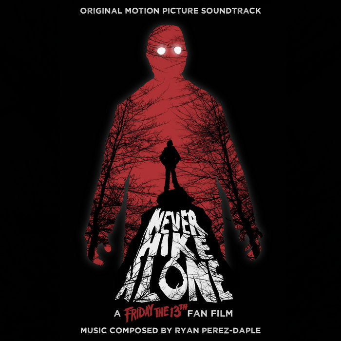 Never Hike Alone - Motion Picture Soundtrack | Womp Stomp Films