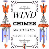 Wind Chimes Sound Effect Sample Pack cover art