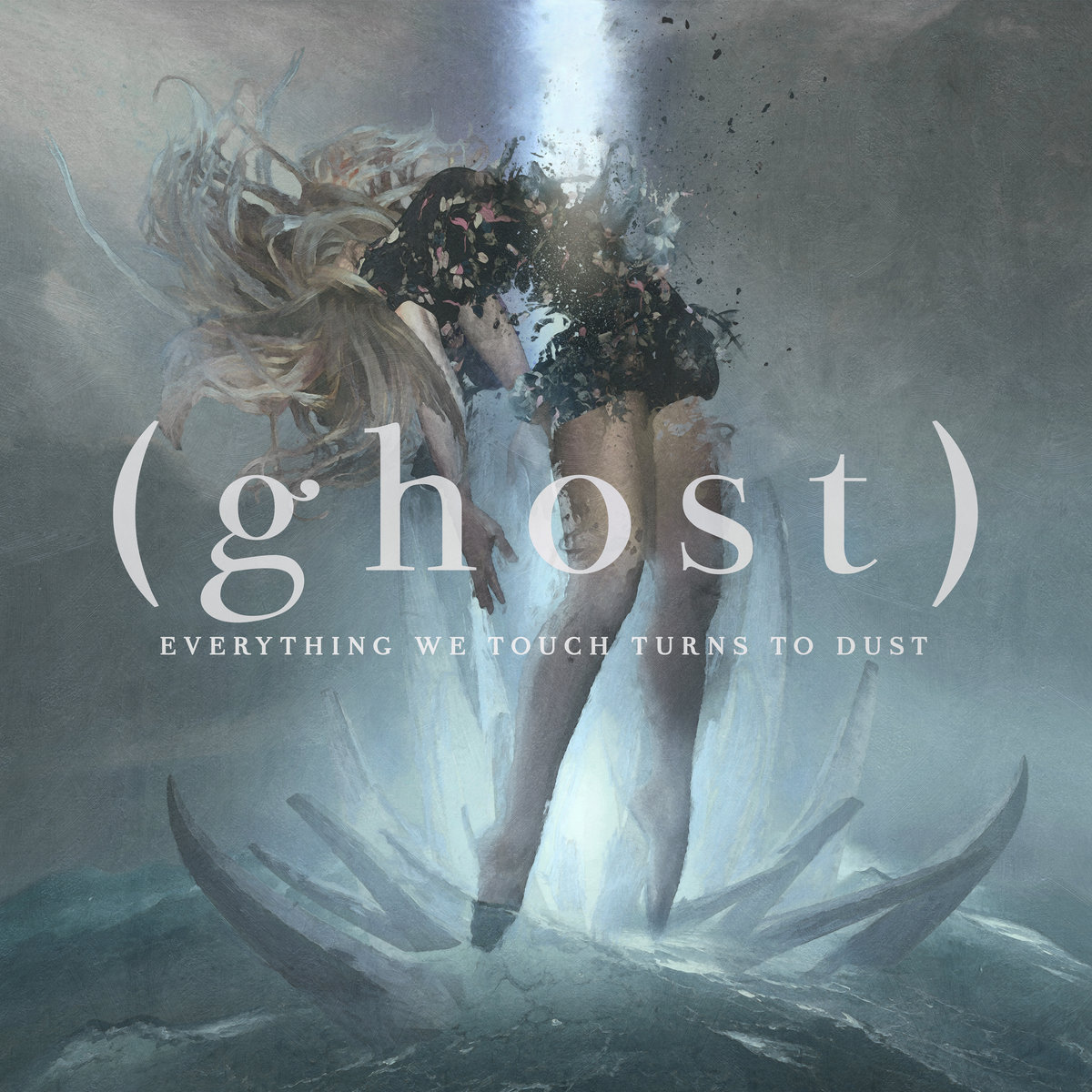 ghost everything we touch turns to dust n5md