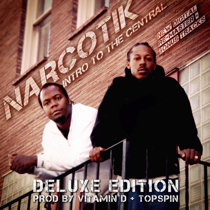 Intro 2 The Central (Deluxe Edition) | Narcotik | Tribal Legacy