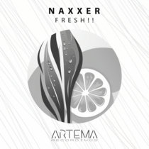 NAXXER — Fresh!!