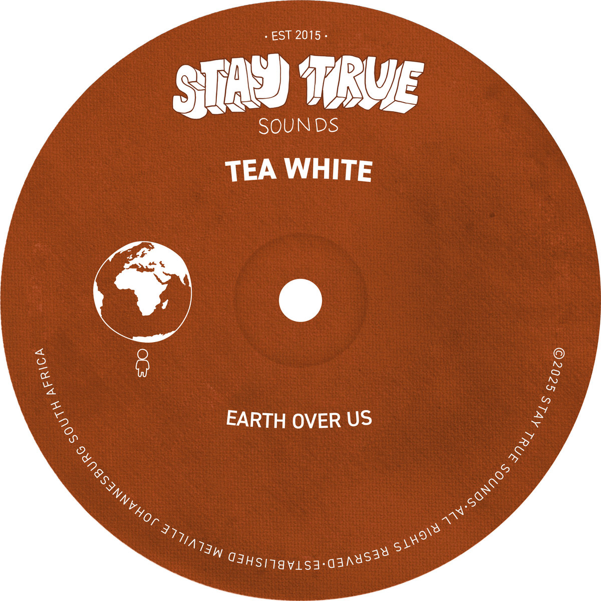 Earth Over Us | Tea White | Stay True Sounds