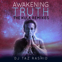Awakening Truth (The Kula Remixes) cover art