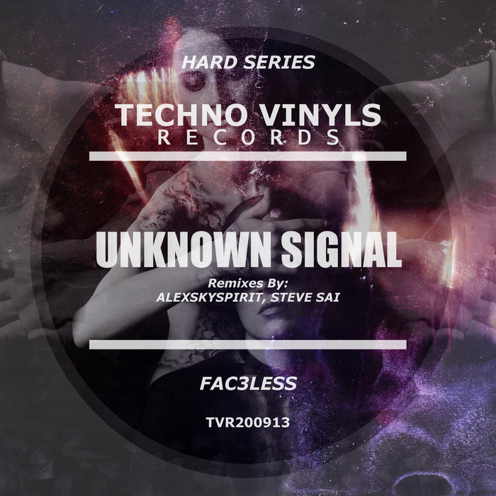 Fac3less - Unkown Signal | Fac3less | Rawsery Records
