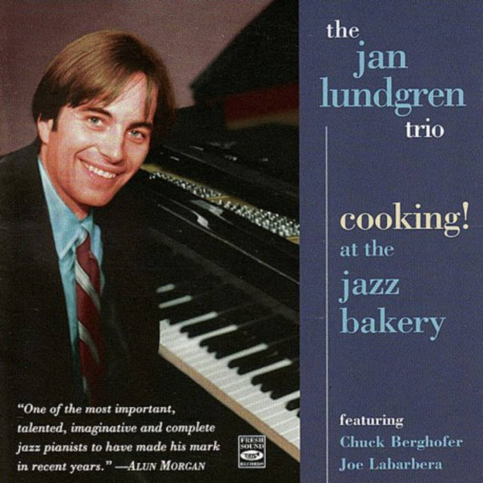 Jan Lundgren レコード　2枚セット　ジャズ　jazz 高音質 Cooking! At The Jazz Bakery | Jan Lundgren | Fresh Sound Records