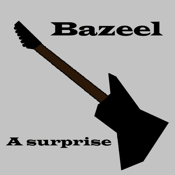 A surprise | Bazeel