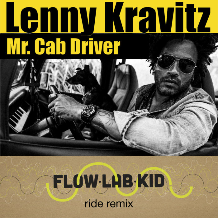 Mr Cab Driver (Flow Lab Kid´s ride remix) | Flow Lab Kid