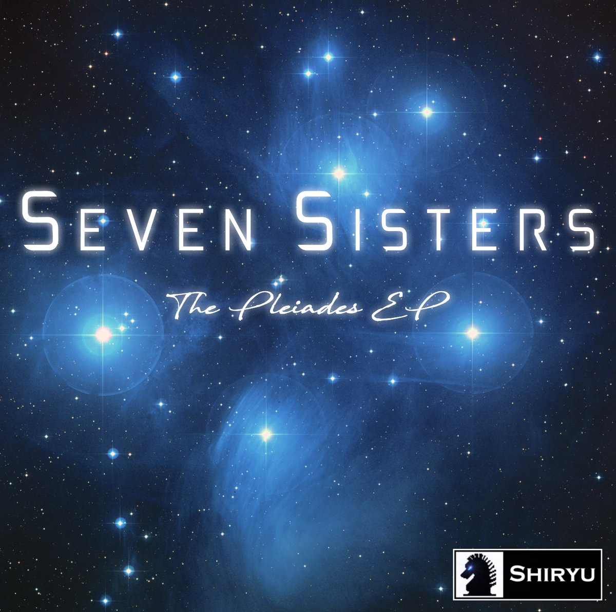 Seven Sisters: The Pleiades EP