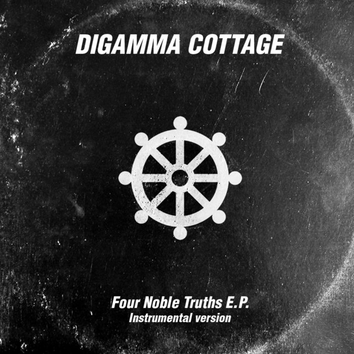 four-noble-truths-instrumental-version-digamma-cottage