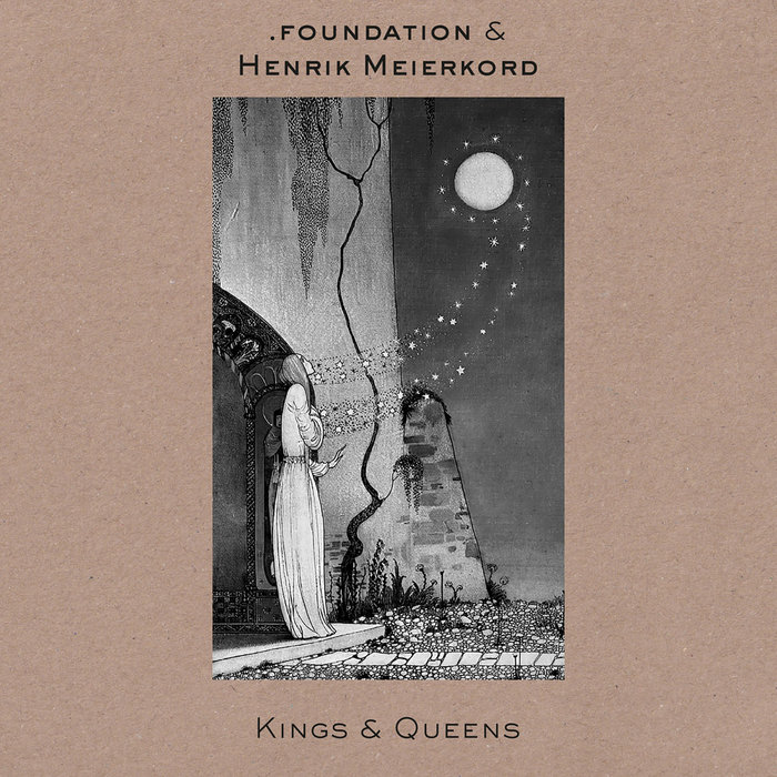 Kings & Queens | .foundation & Henrik Meierkord | DRONARIVM