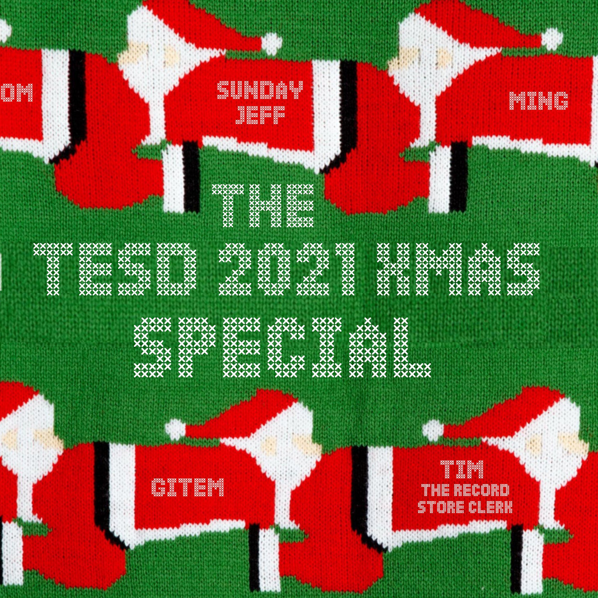 TESD X Mas 2021 Tell 'em SteveDave